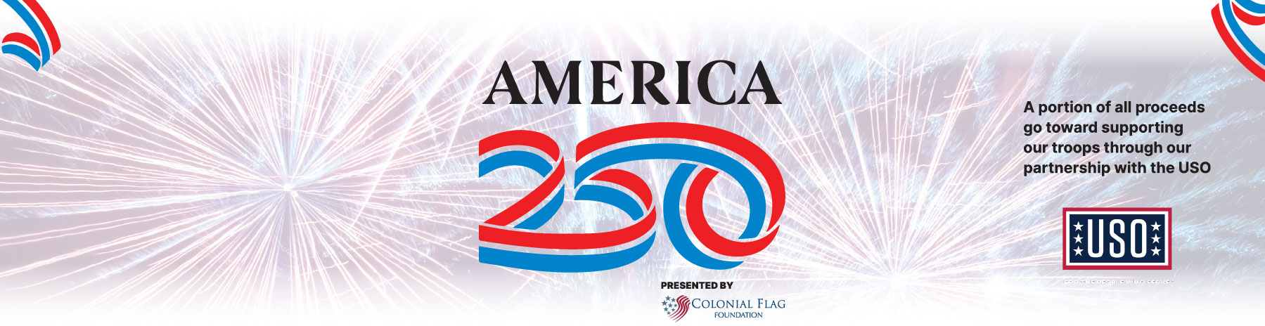 America 250 By Colonial Flag Foundation